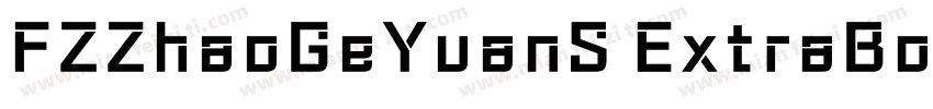 FZZhaoGeYuanS ExtraBold字体转换